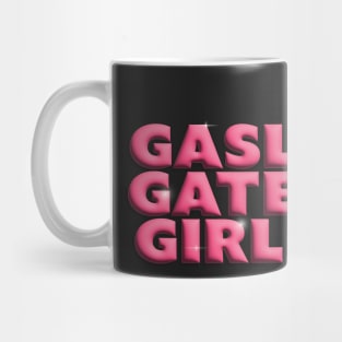 Gaslight Gatekeep Girlboss Mug